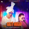 About Get High Song